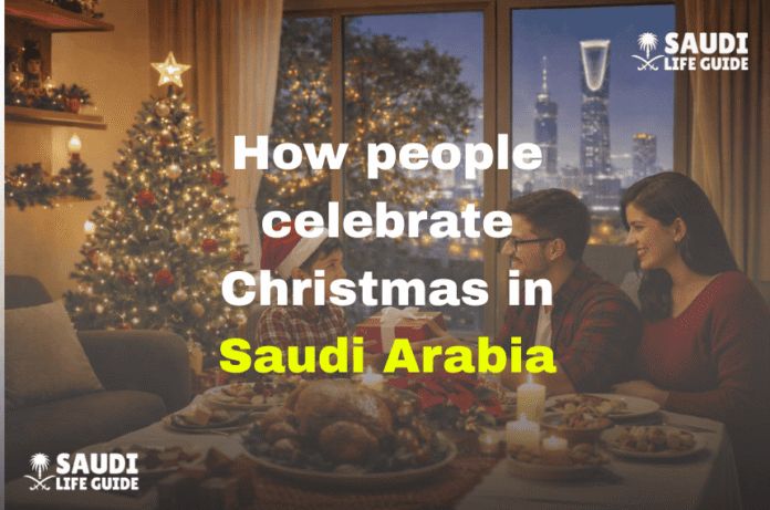 How People Celebrate Christmas in Saudi Arabia